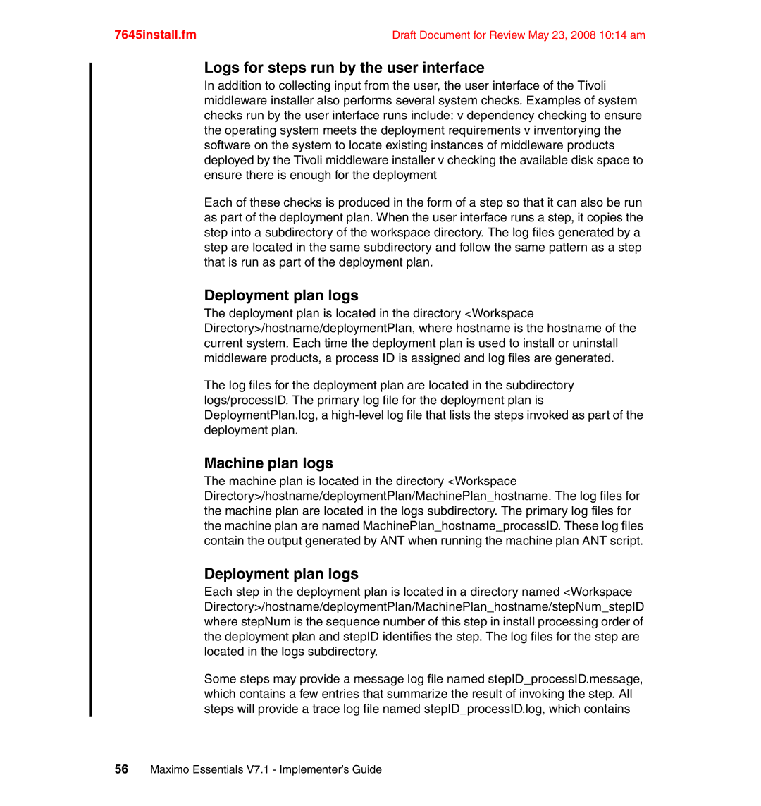 IBM SG24-7645-00 manual Logs for steps run by the user interface, Deployment plan logs, Machine plan logs 