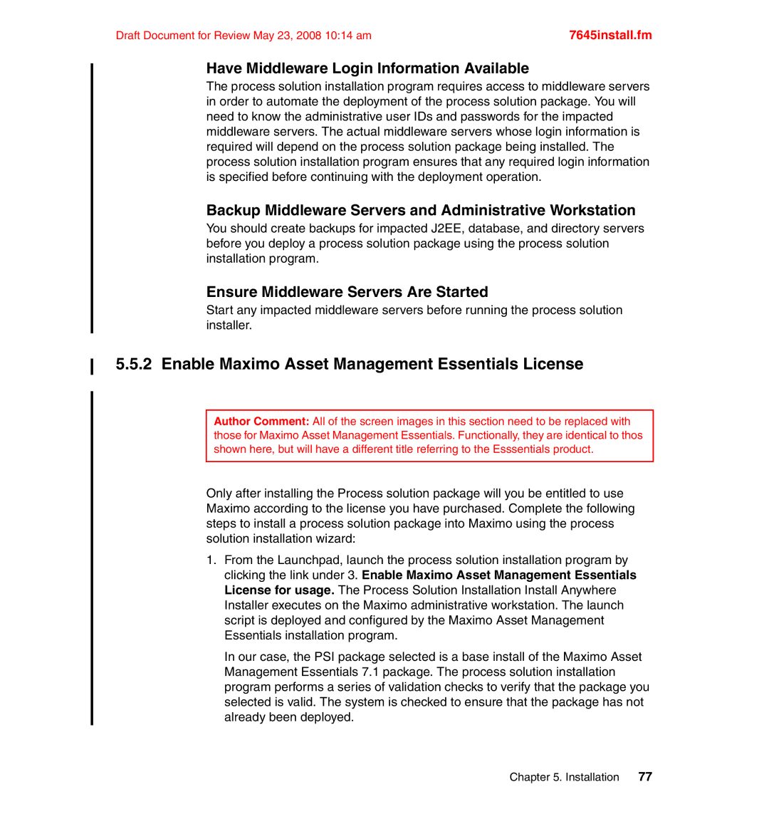 IBM SG24-7645-00 manual Enable Maximo Asset Management Essentials License, Have Middleware Login Information Available 