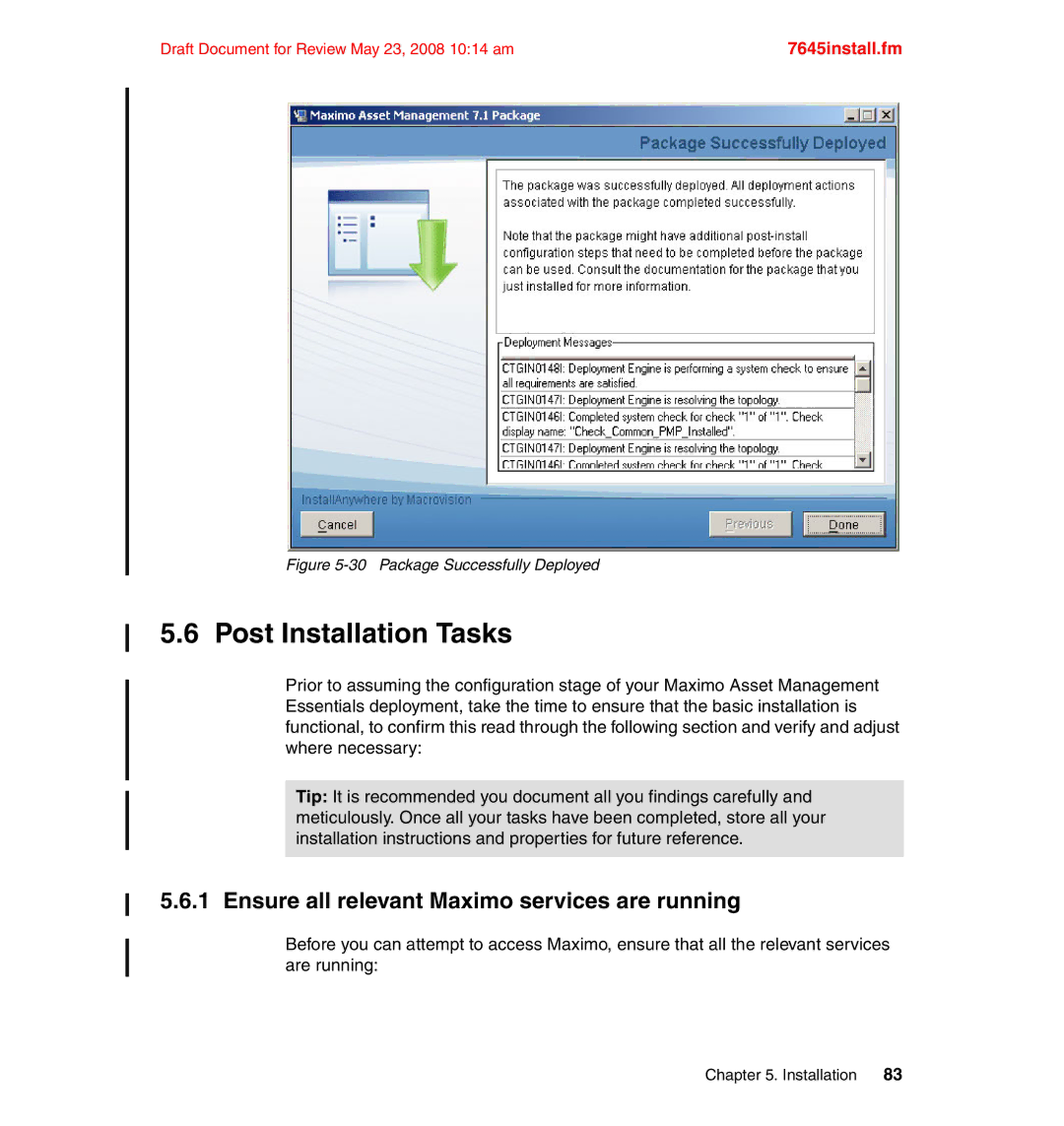 IBM SG24-7645-00 manual Post Installation Tasks, Ensure all relevant Maximo services are running 