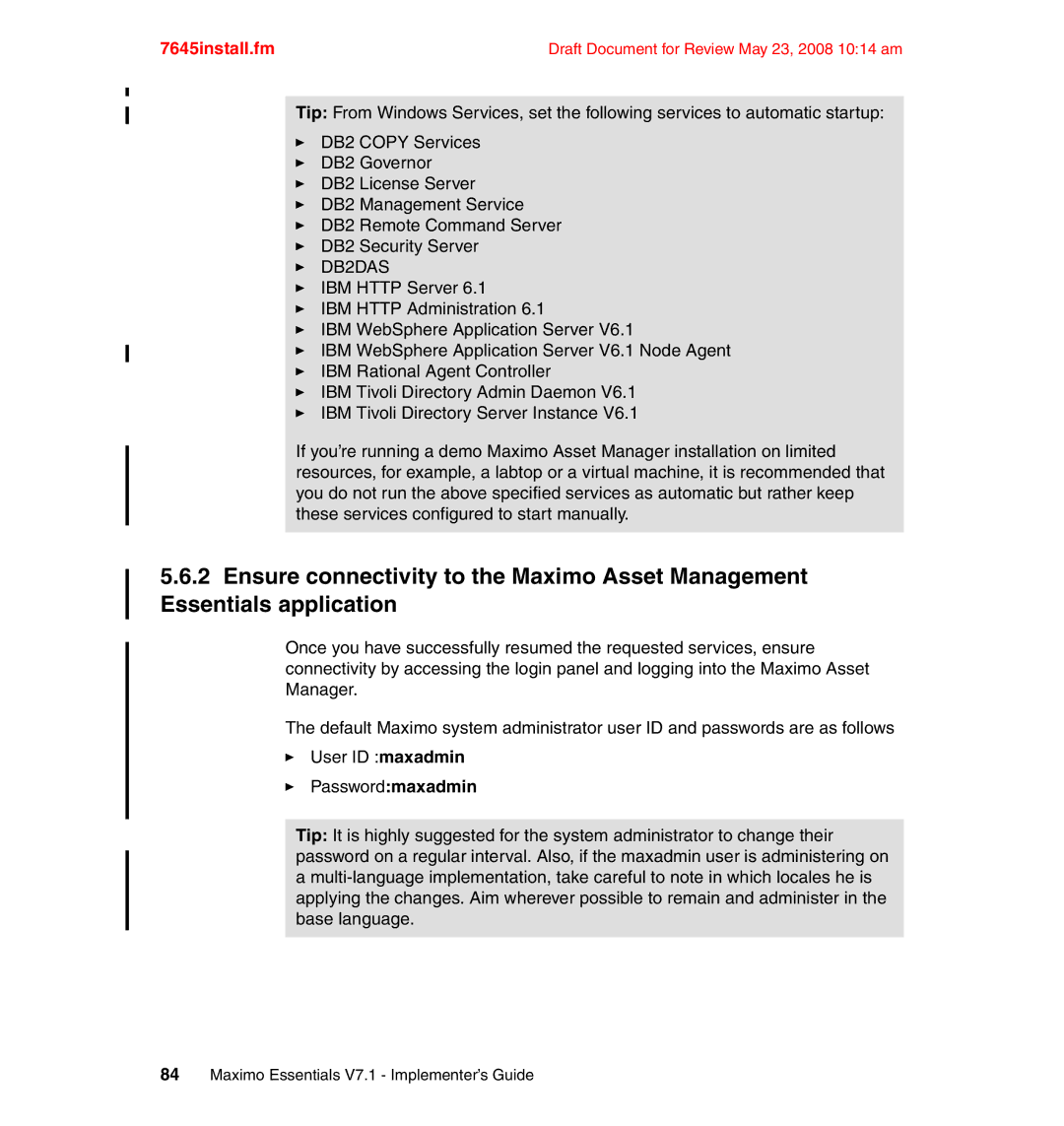 IBM SG24-7645-00 manual Passwordmaxadmin 