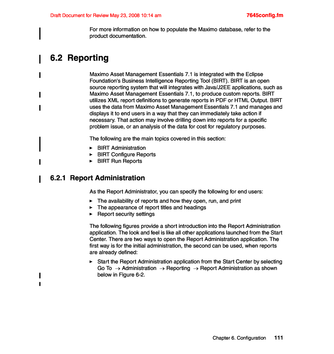 IBM SG24-7645-00 manual Reporting, 6.2.1Report Administration, 7645config.fm 