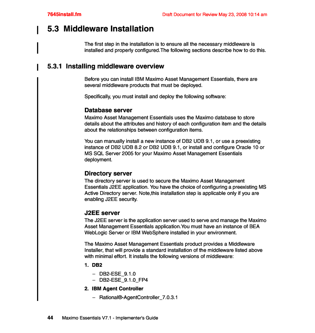 IBM SG24-7645-00 manual Middleware Installation, Installing middleware overview, Database server, J2EE server, 1.DB2 