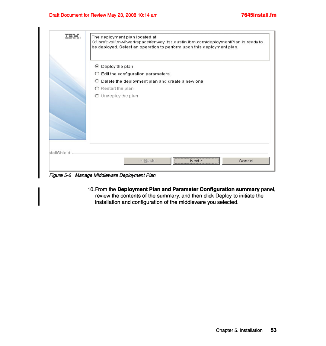 IBM SG24-7645-00 manual 7645install.fm, Draft Document for Review May 23, 2008 10 14 am, 6Manage Middleware Deployment Plan 
