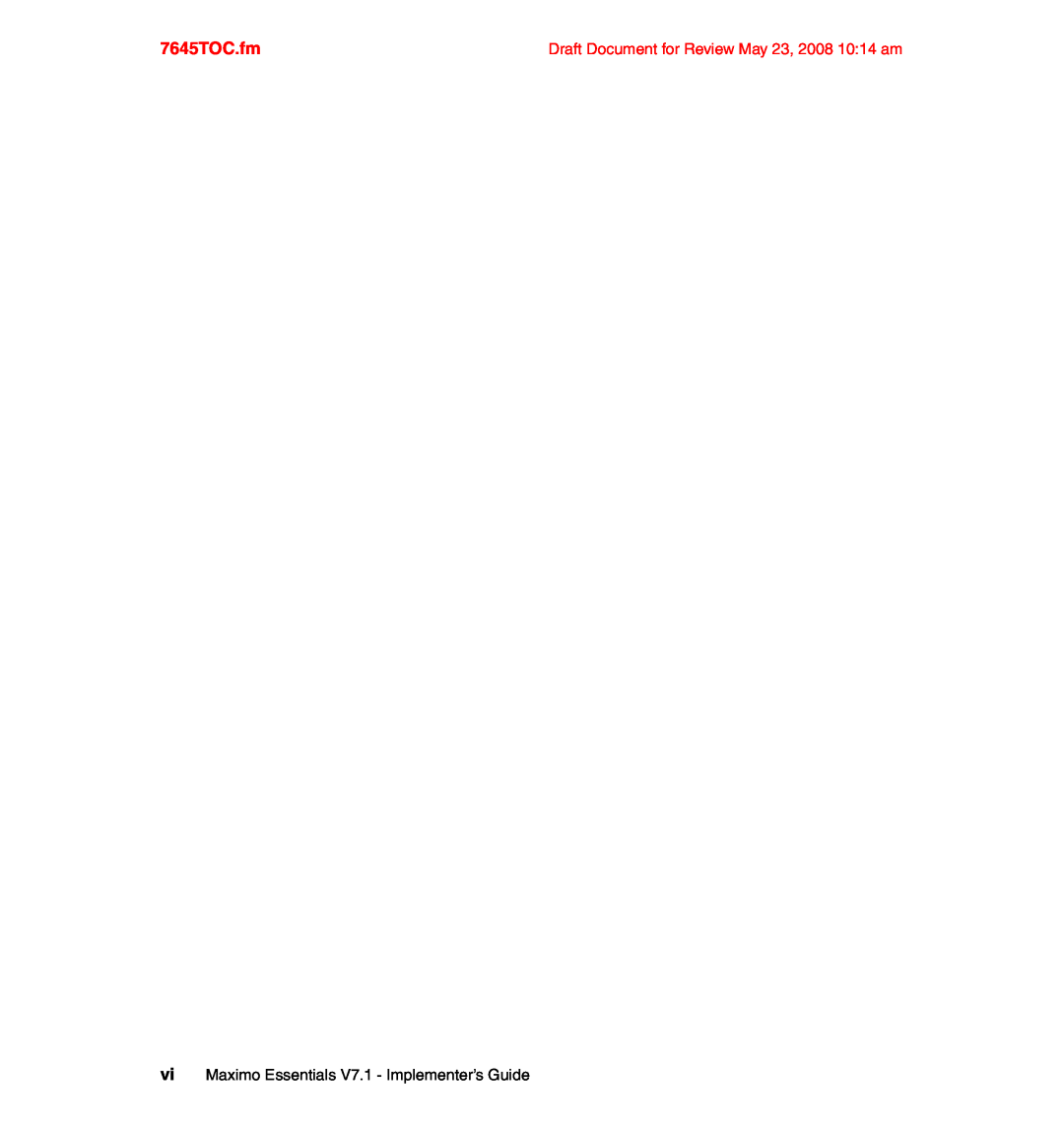 IBM SG24-7645-00 manual 7645TOC.fm, viMaximo Essentials V7.1 - Implementer’s Guide 