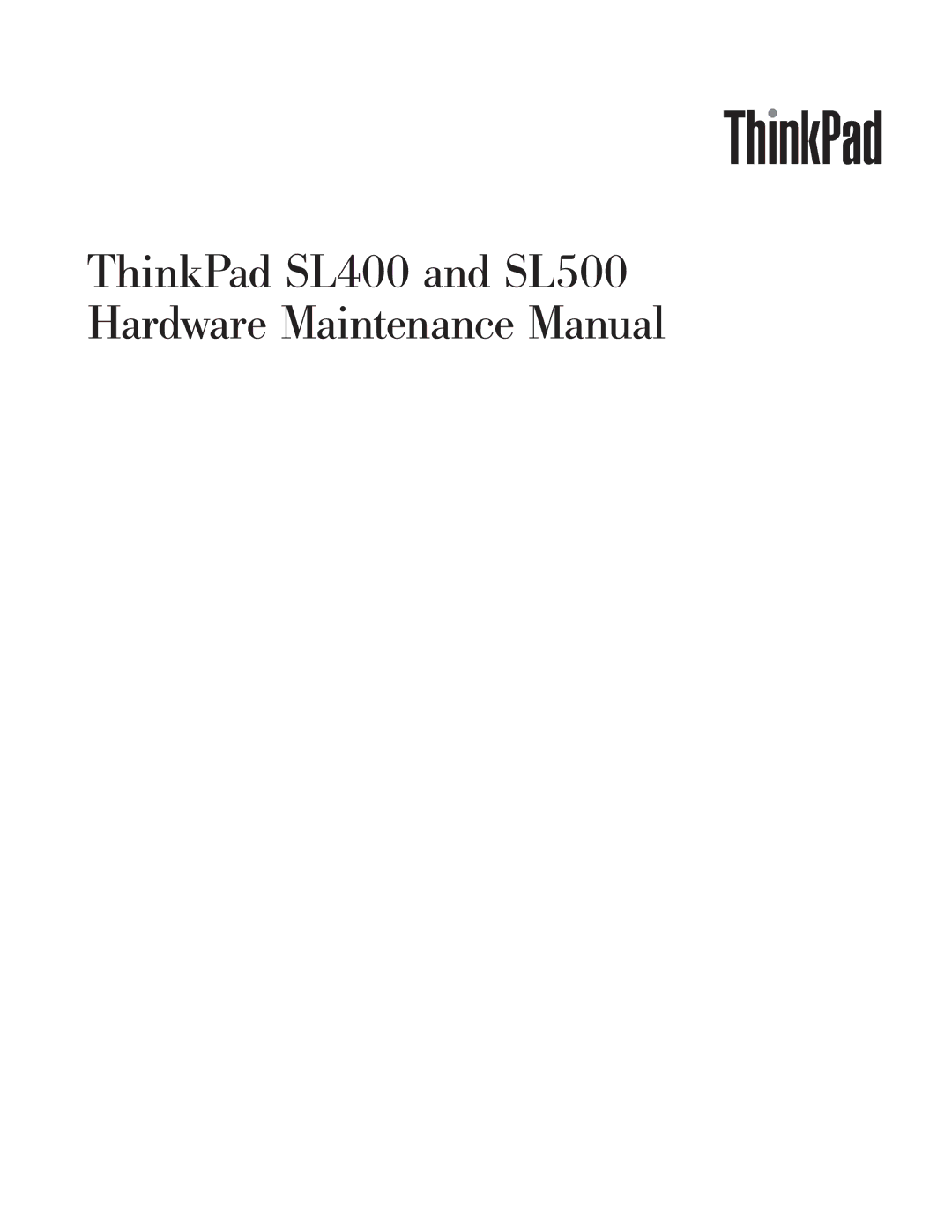 IBM manual ThinkPad SL400 and SL500 Hardware Maintenance Manual 