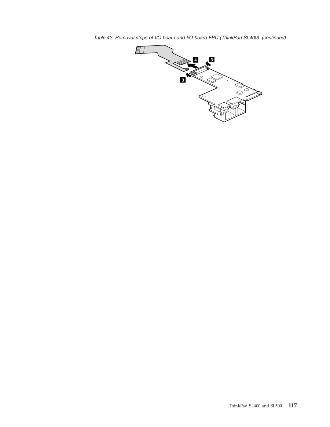 IBM SL500 manual Removal steps of I/O board and I/O board FPC ThinkPad SL400 