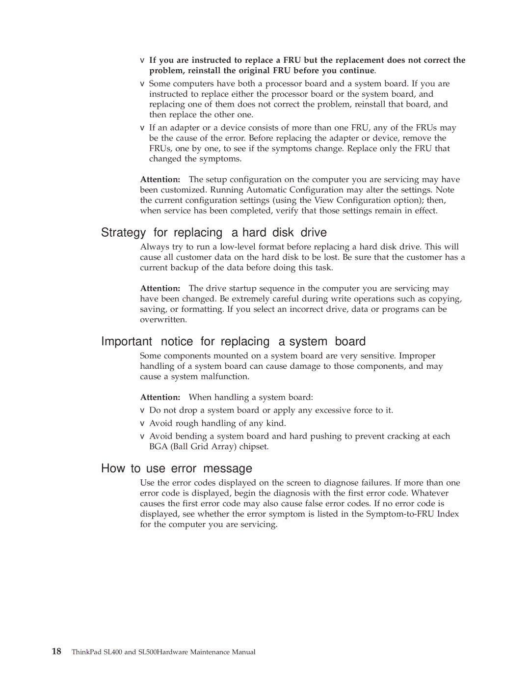 IBM SL500 manual Strategy for replacing a hard disk drive, Important notice for replacing a system board 