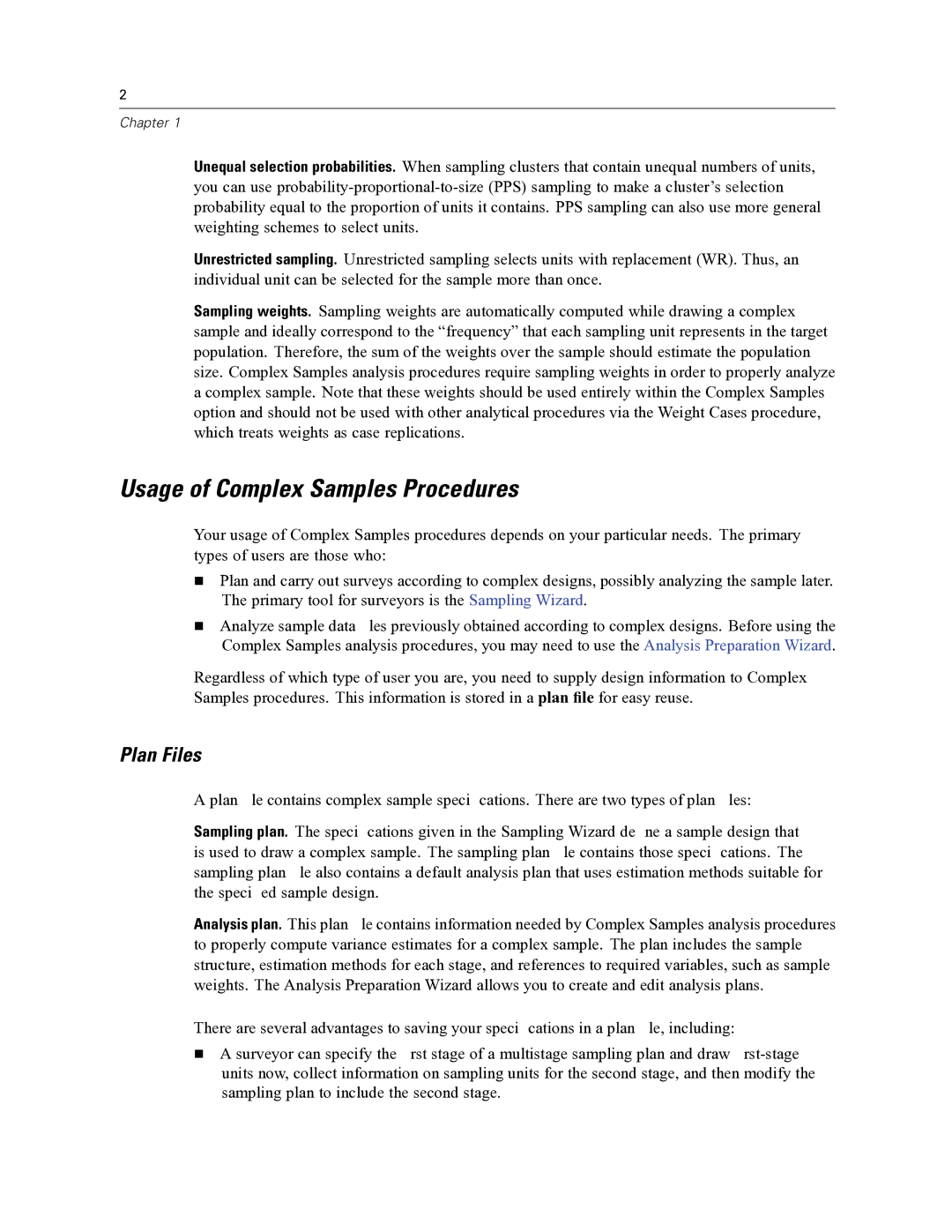 IBM SPSS COMPLEX SAMPLES 19 manual Usage of Complex Samples Procedures, Plan Files 