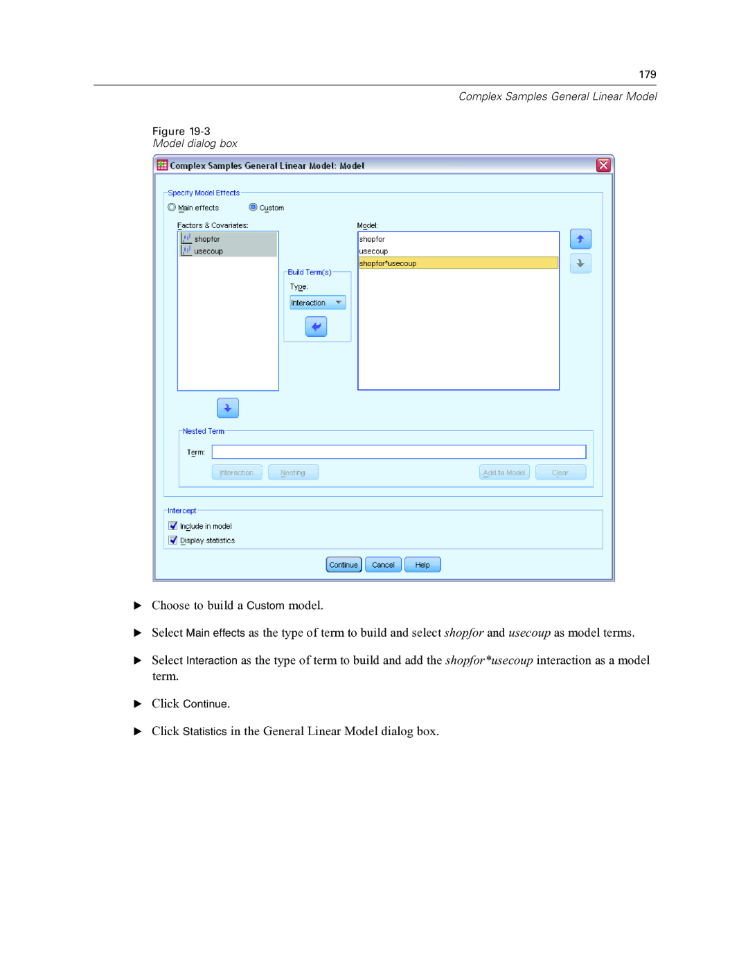 IBM SPSS COMPLEX SAMPLES 19 manual Click Statistics in the General Linear Model dialog box 