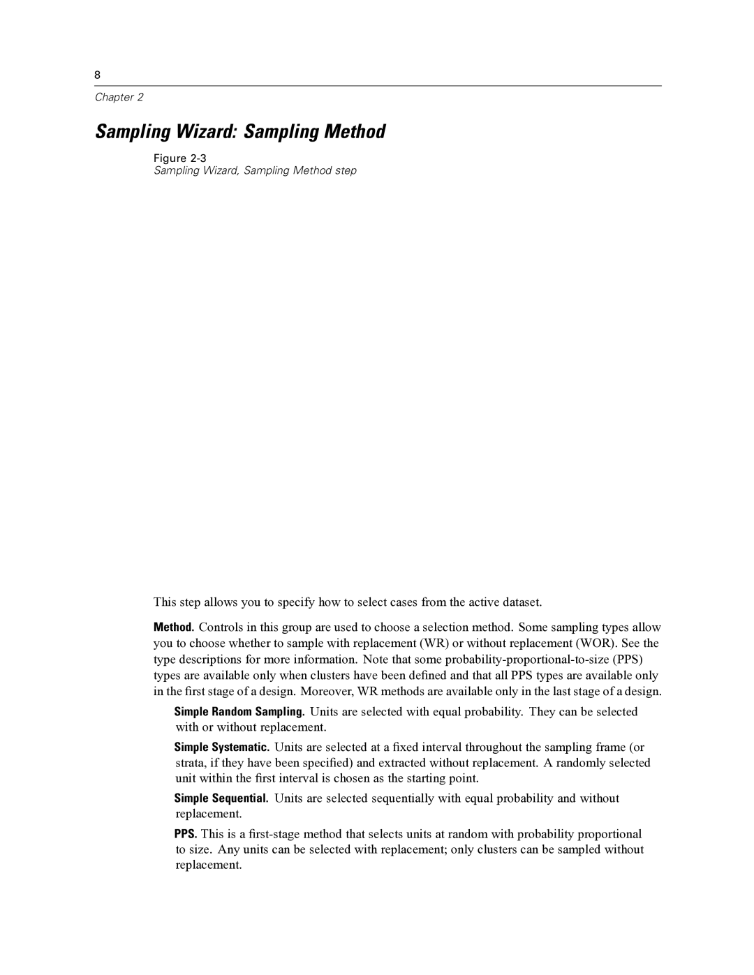 IBM SPSS COMPLEX SAMPLES 19 manual Sampling Wizard Sampling Method 