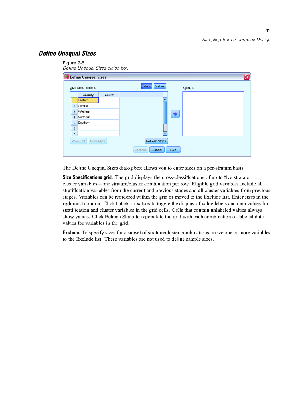 IBM SPSS COMPLEX SAMPLES 19 manual Define Unequal Sizes 