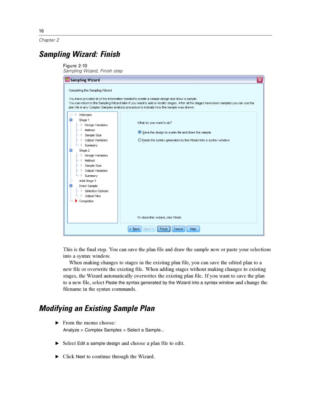 IBM SPSS COMPLEX SAMPLES 19 manual Sampling Wizard Finish, Modifying an Existing Sample Plan 