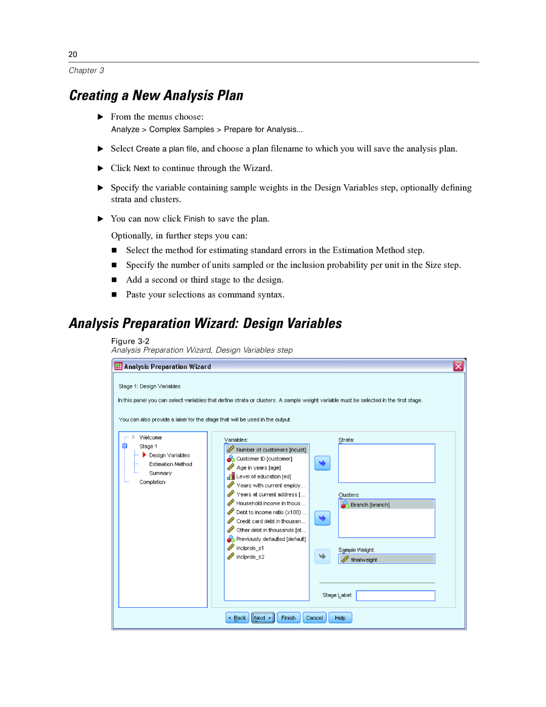 IBM SPSS COMPLEX SAMPLES 19 manual Creating a New Analysis Plan, Analysis Preparation Wizard Design Variables 