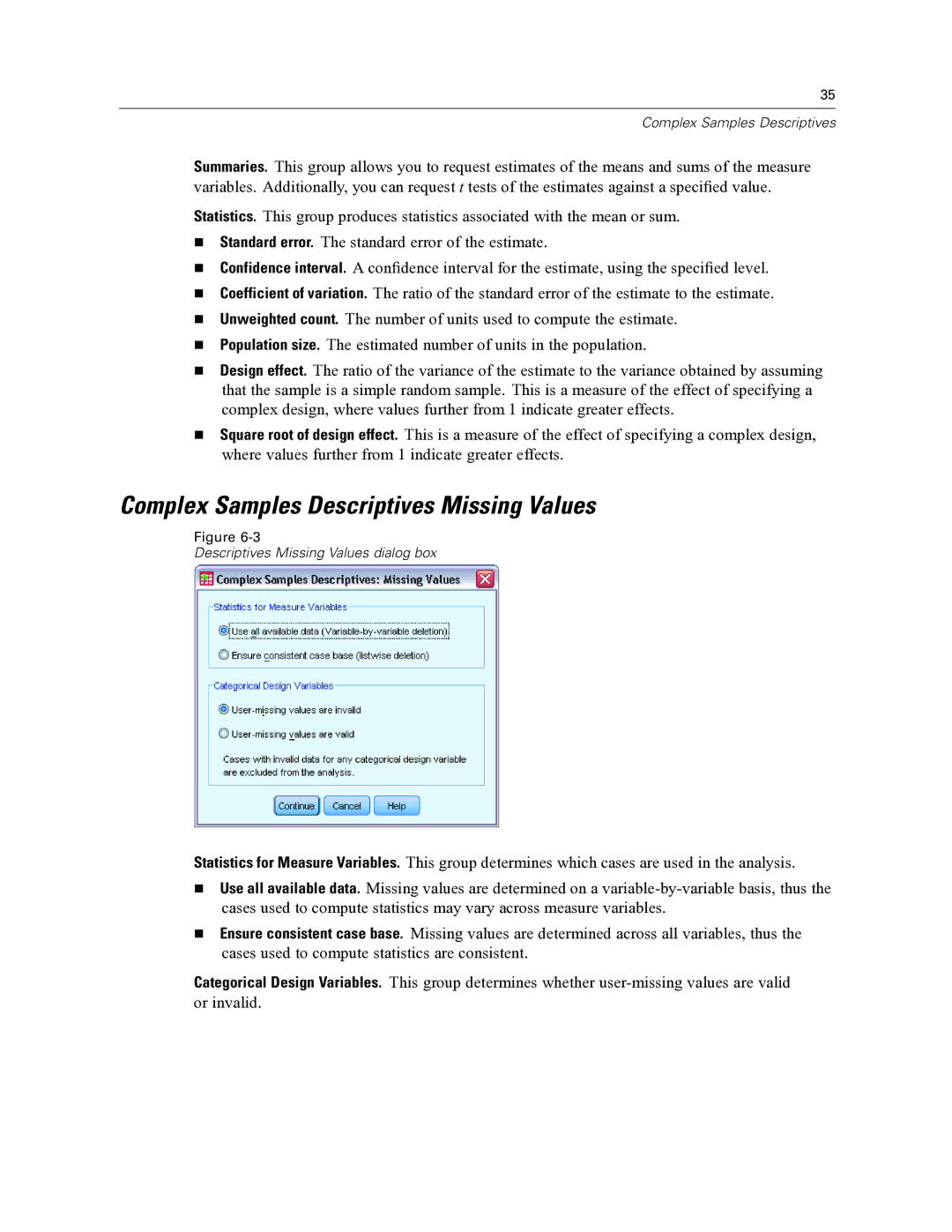 IBM SPSS COMPLEX SAMPLES 19 manual Complex Samples Descriptives Missing Values 