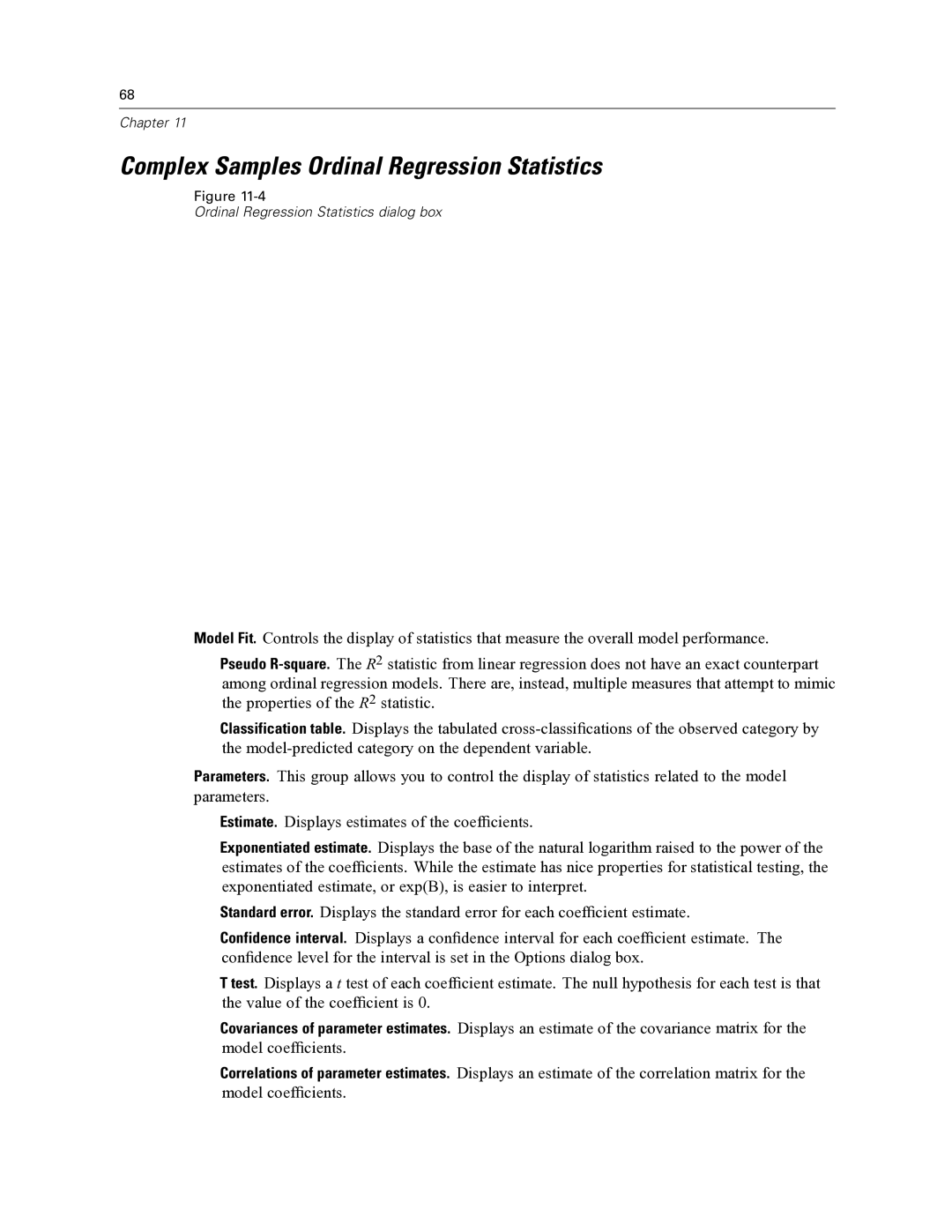 IBM SPSS COMPLEX SAMPLES 19 manual Complex Samples Ordinal Regression Statistics 