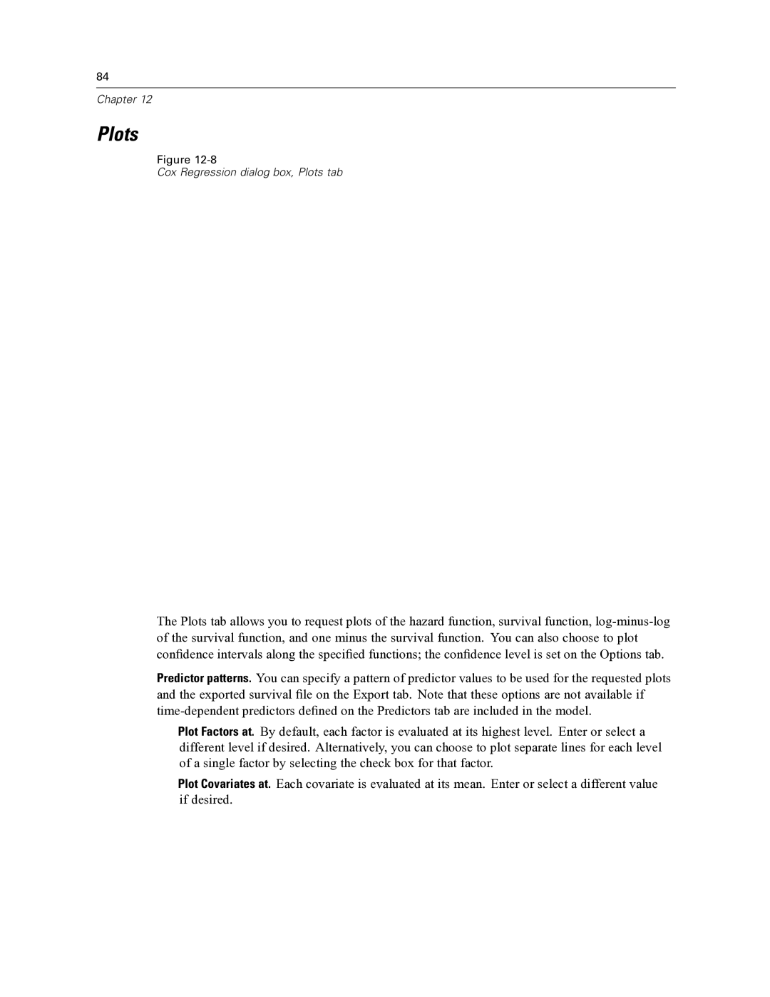 IBM SPSS COMPLEX SAMPLES 19 manual Plots 