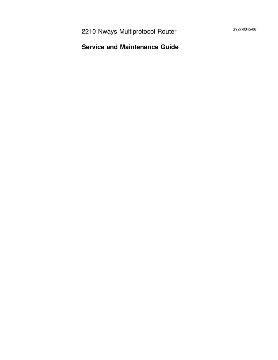 IBM SY27-0345-06 manual Maintenance Guide 