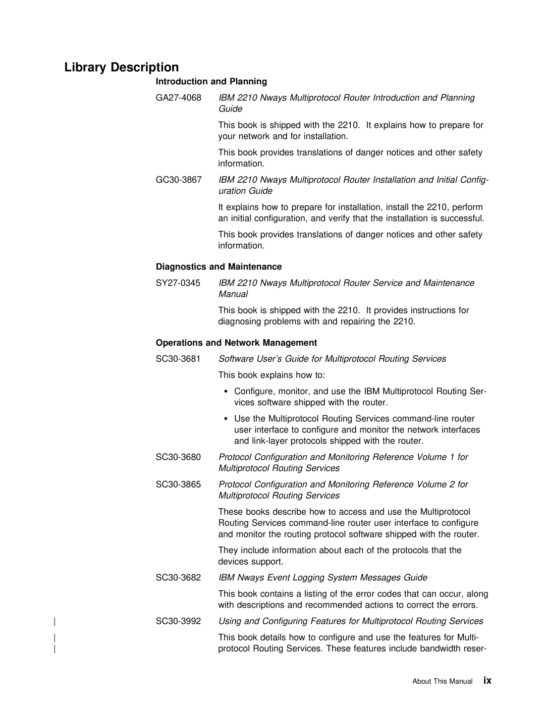 IBM SY27-0345-06 manual Library Description, Introduction and Planning, Diagnostics and Maintenance 