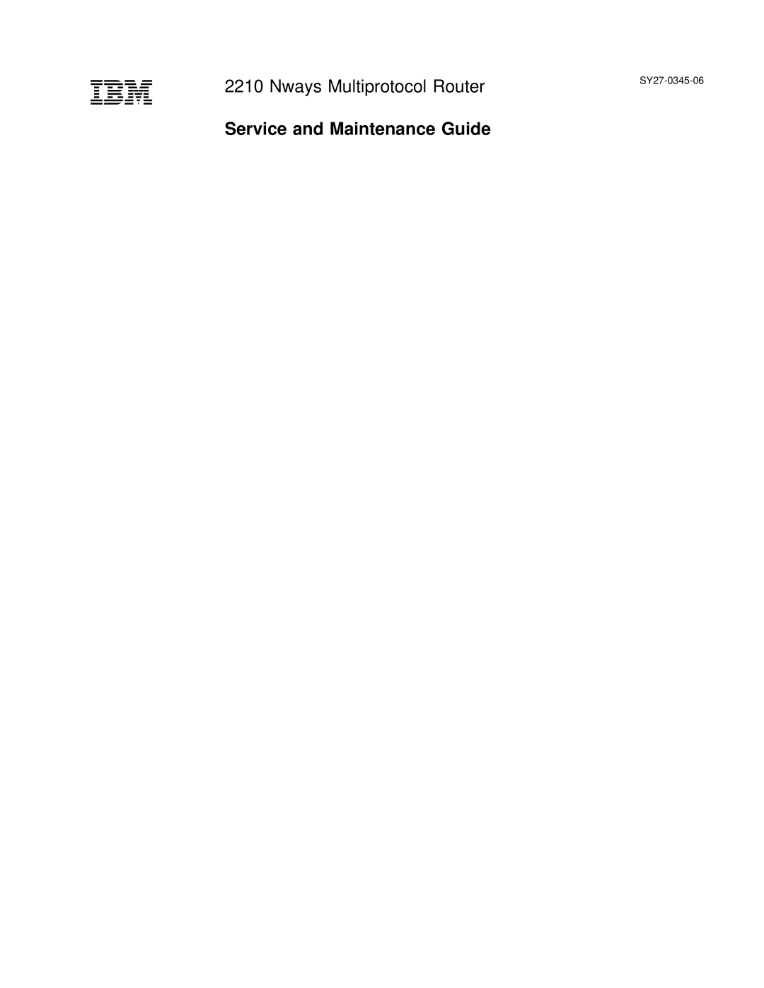 IBM SY27-0345-06 manual Ibm 