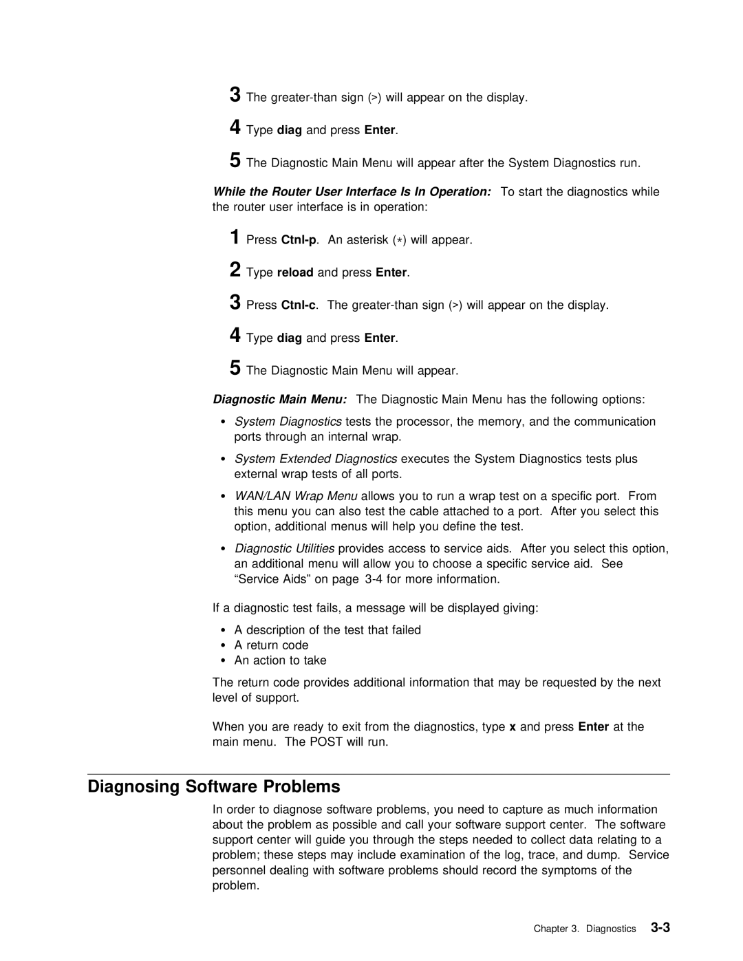 IBM SY27-0345-06 manual Diagnosing Software Problems, Type reload 