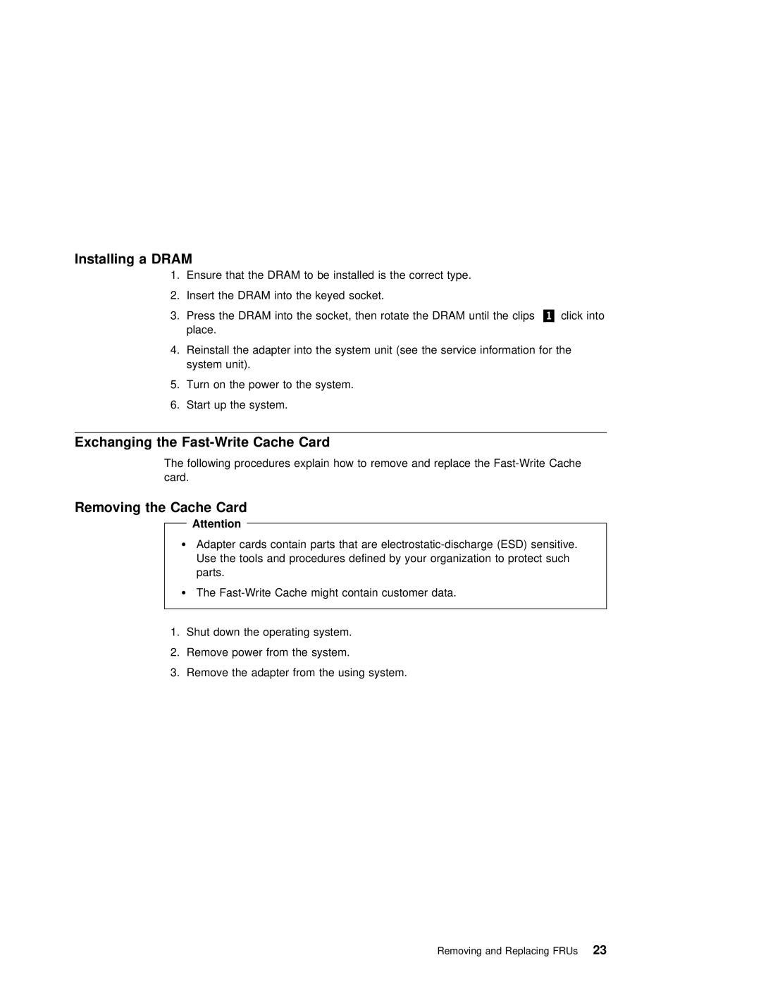 IBM SY33-0193-00 manual Installing a Dram, Exchanging the Fast-Write Cache Card, Removing the Cache Card 