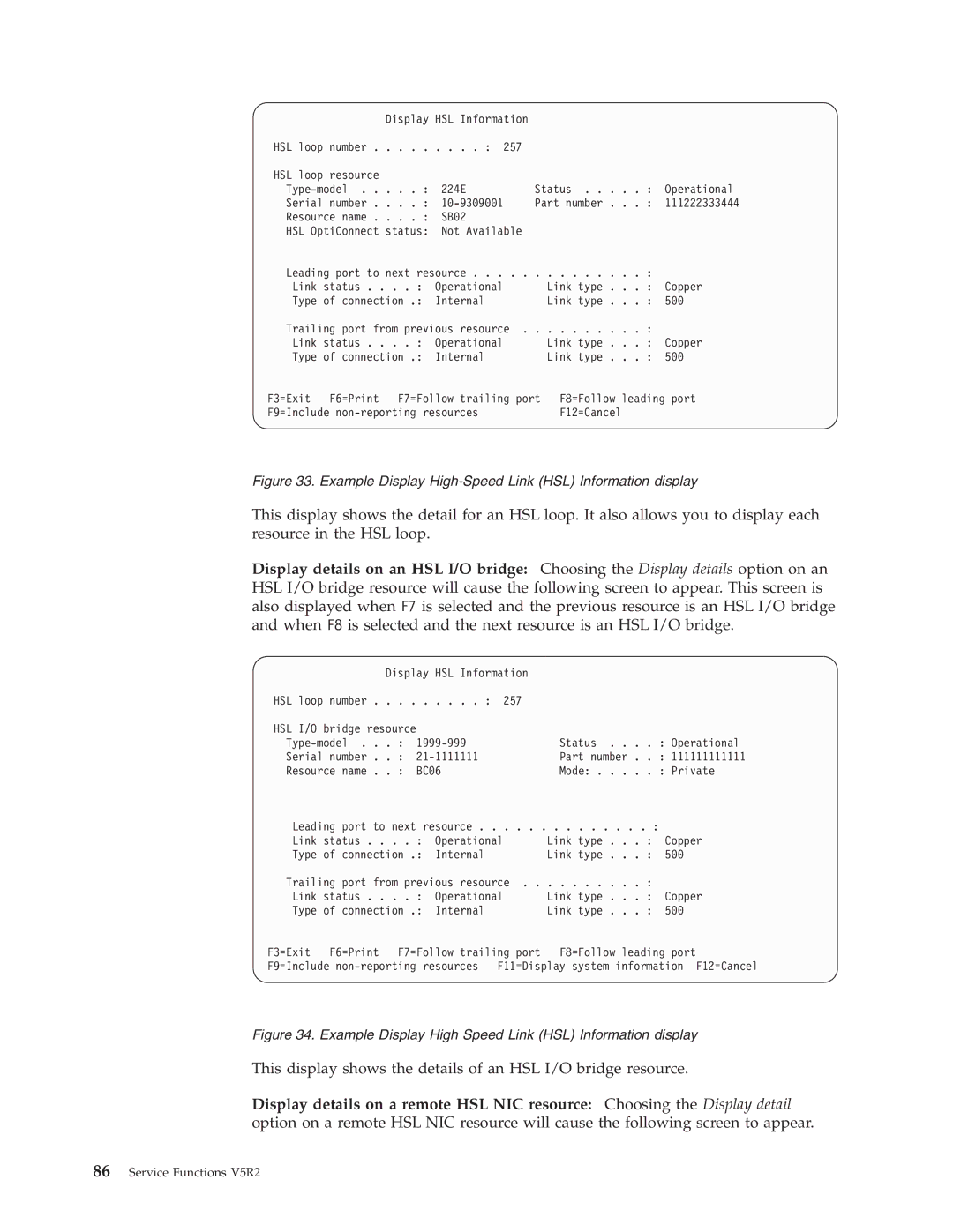 IBM SY44-5902-05 manual This display shows the details of an HSL I/O bridge resource 