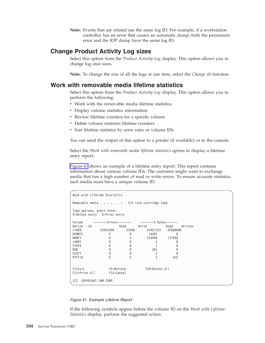 IBM SY44-5902-05 manual Change Product Activity Log sizes, Work with removable media lifetime statistics 