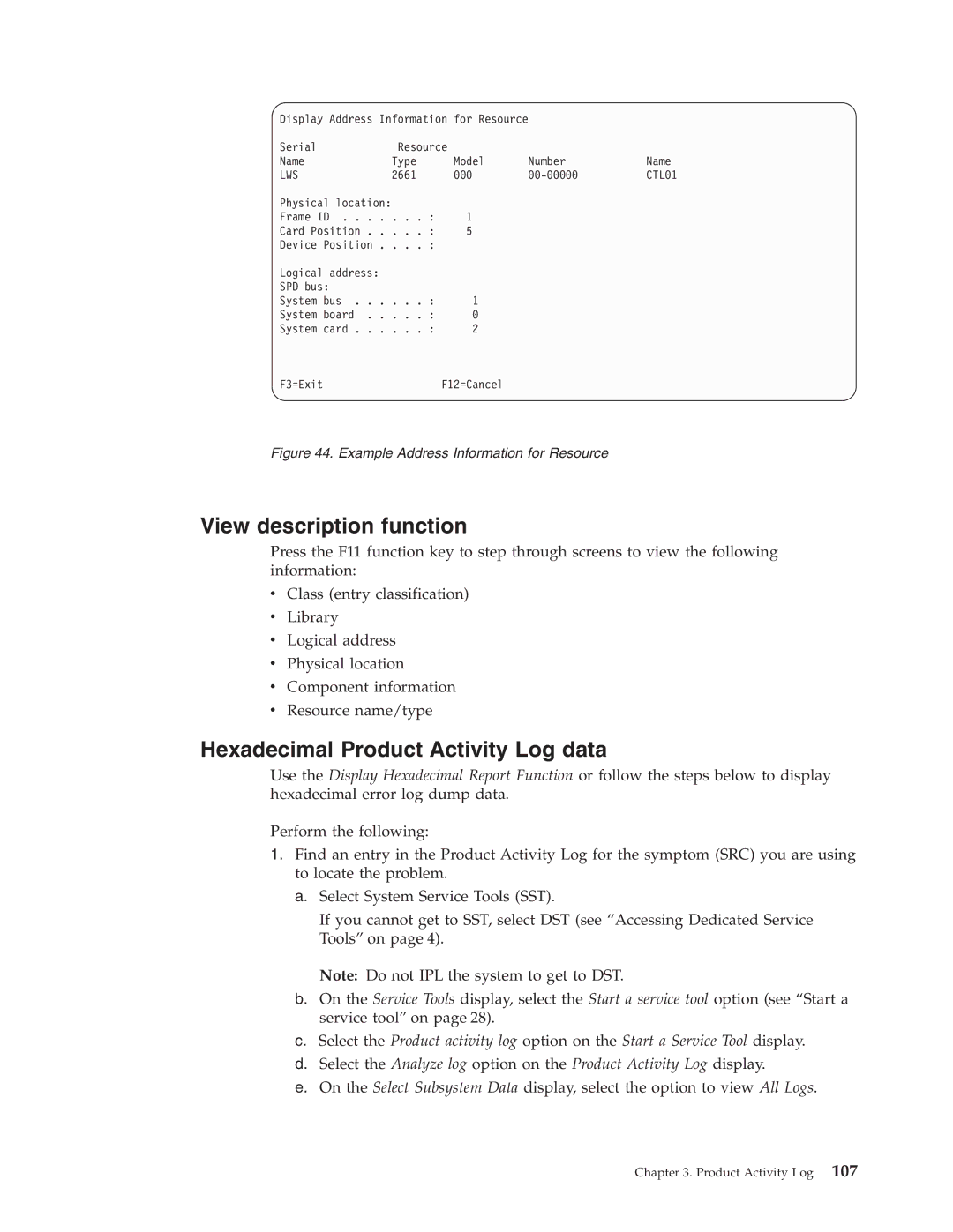 IBM SY44-5902-05 manual View description function, Hexadecimal Product Activity Log data 