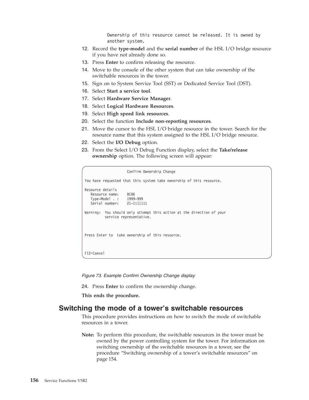 IBM SY44-5902-05 manual Switching the mode of a tower’s switchable resources, Example Confirm Ownership Change display 