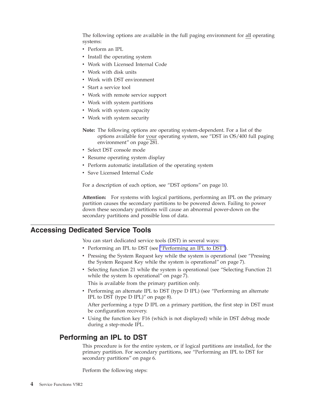 IBM SY44-5902-05 manual Accessing Dedicated Service Tools, Performing an IPL to DST 