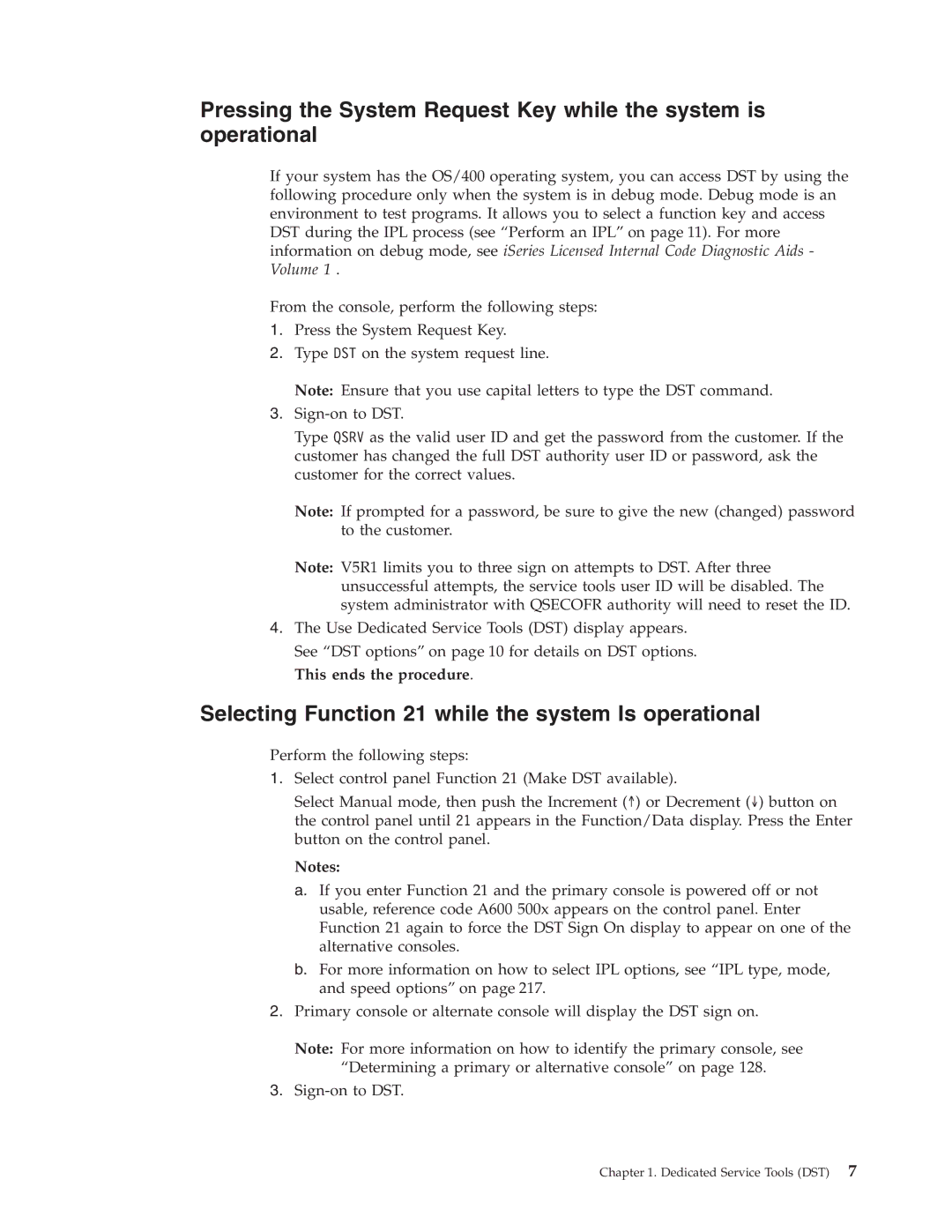 IBM SY44-5902-05 manual Selecting Function 21 while the system Is operational 