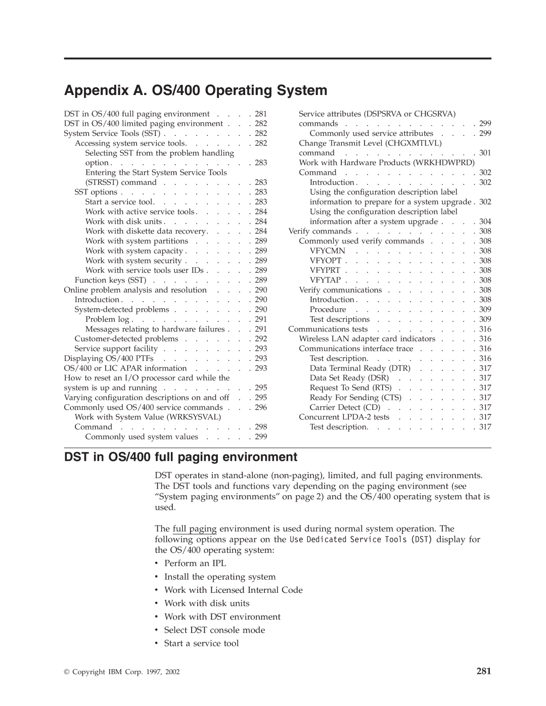 IBM SY44-5902-05 manual Appendix A. OS/400 Operating System, DST in OS/400 full paging environment 