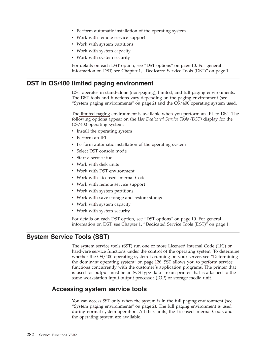 IBM SY44-5902-05 manual DST in OS/400 limited paging environment, System Service Tools SST, Accessing system service tools 