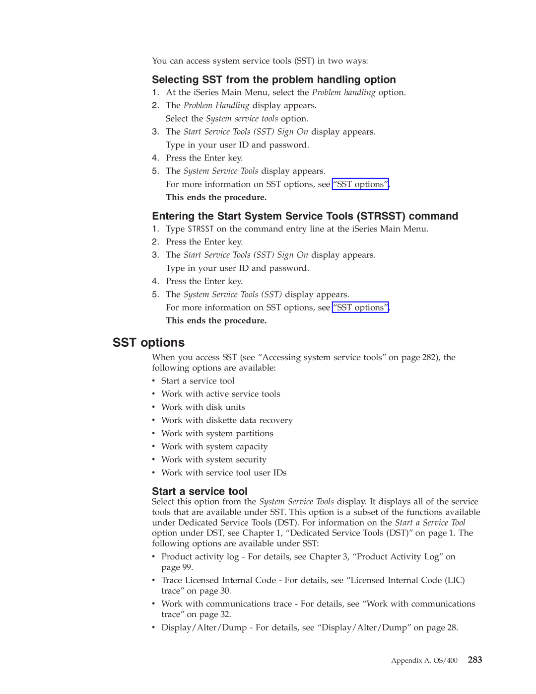 IBM SY44-5902-05 manual SST options, Selecting SST from the problem handling option, Start a service tool 