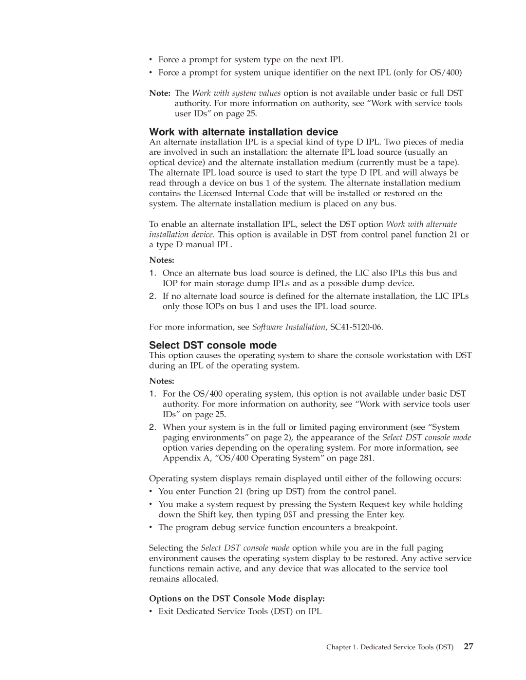 IBM SY44-5902-05 Work with alternate installation device, Select DST console mode, Options on the DST Console Mode display 