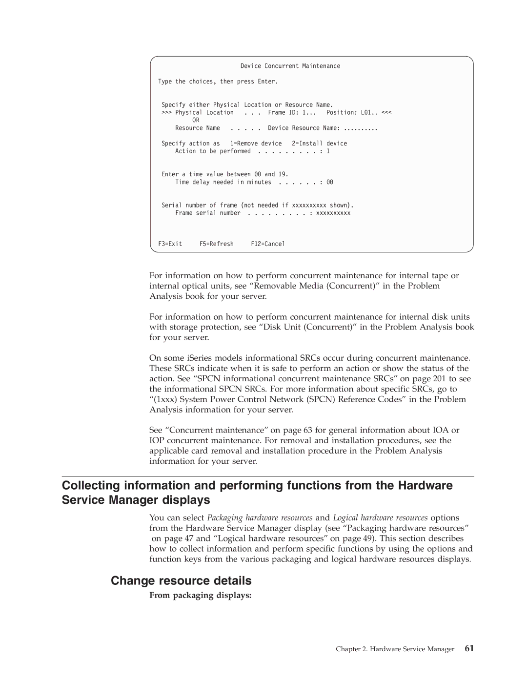 IBM SY44-5902-05 manual Change resource details, From packaging displays 