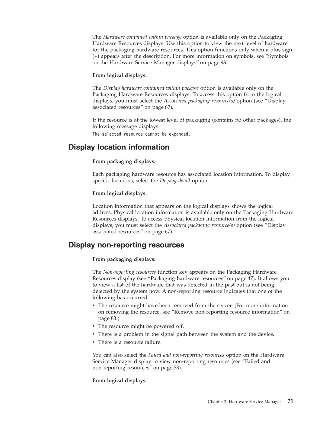 IBM SY44-5902-05 manual Display location information, Display non-reporting resources 