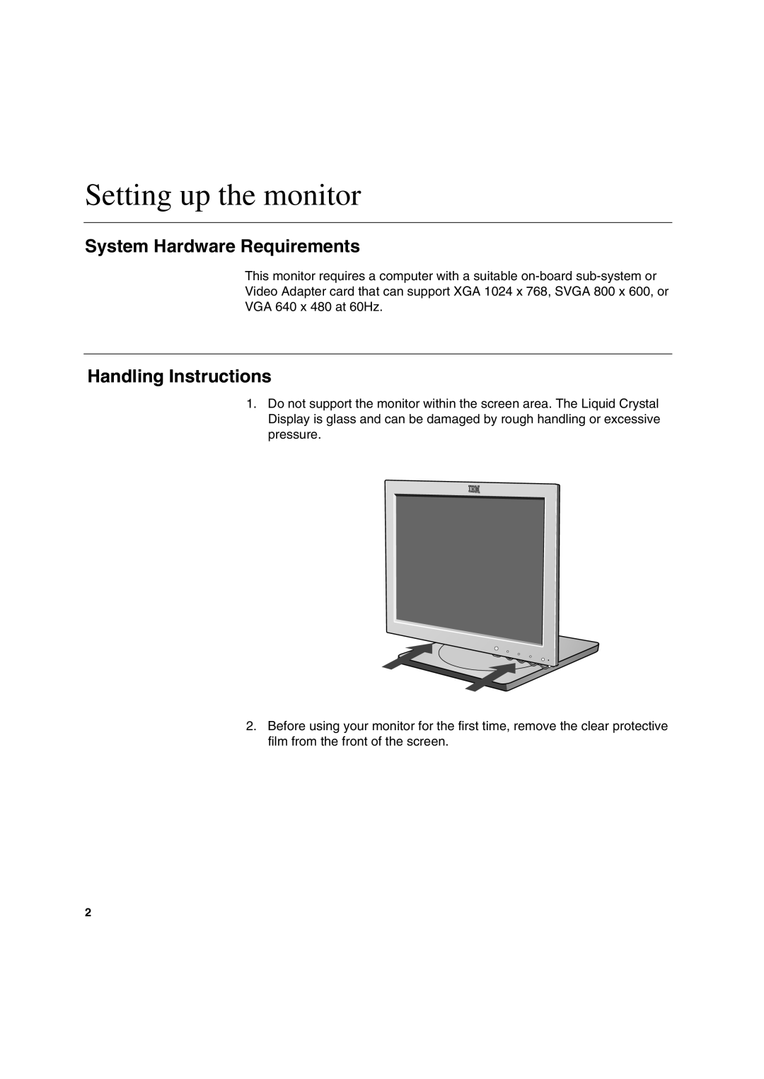 IBM T 541 manual Setting up the monitor, System Hardware Requirements, Handling Instructions 