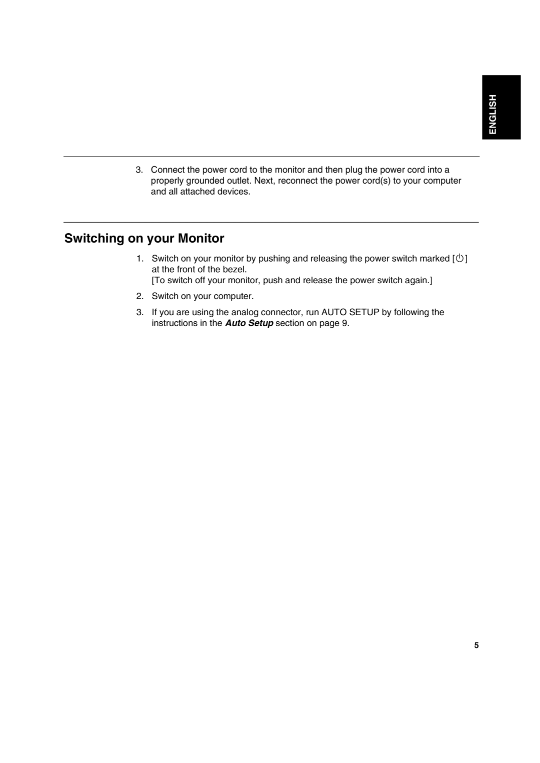 IBM T 541 manual Switching on your Monitor 