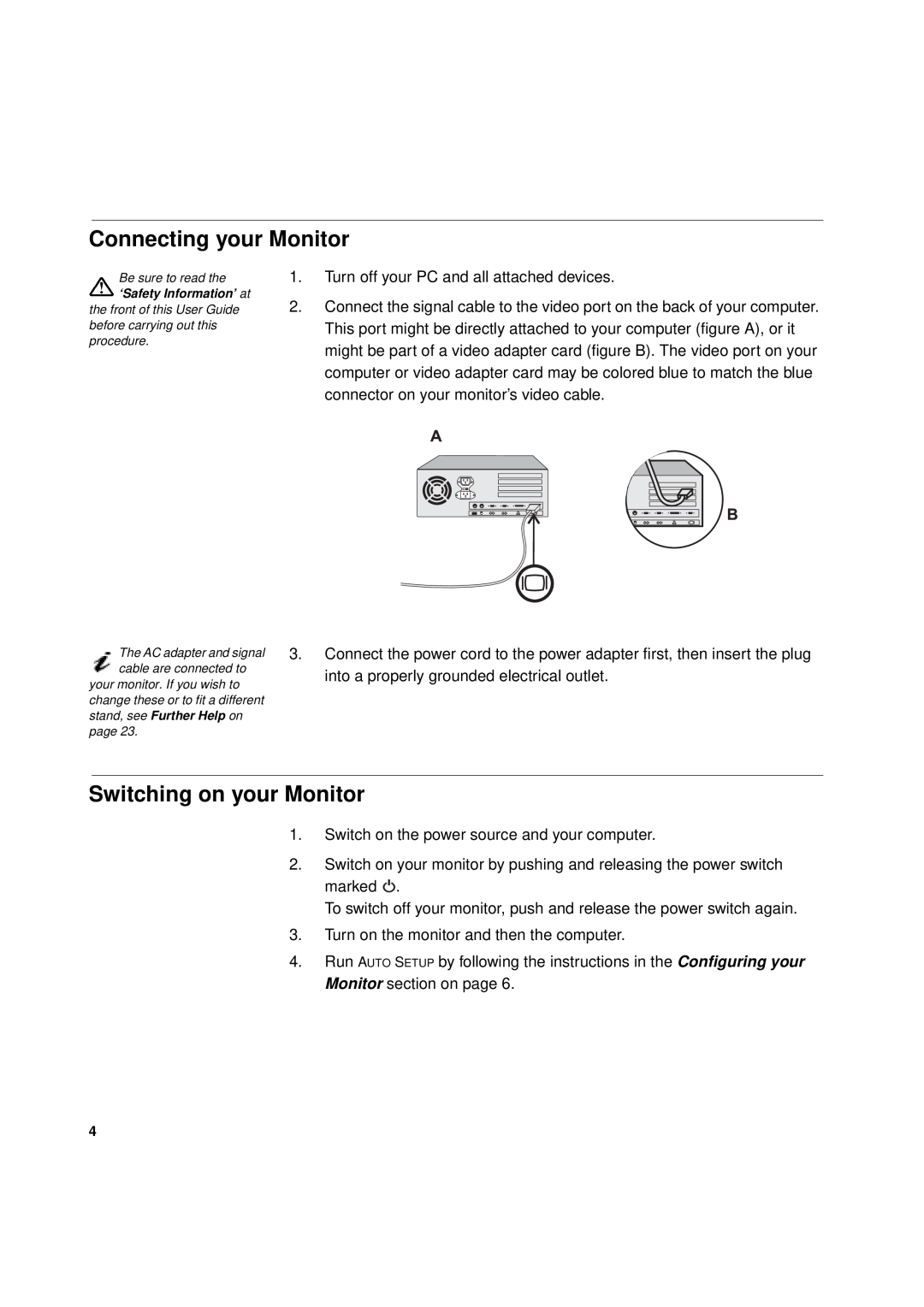 IBM T 55A manual Connecting your Monitor, Switching on your Monitor 