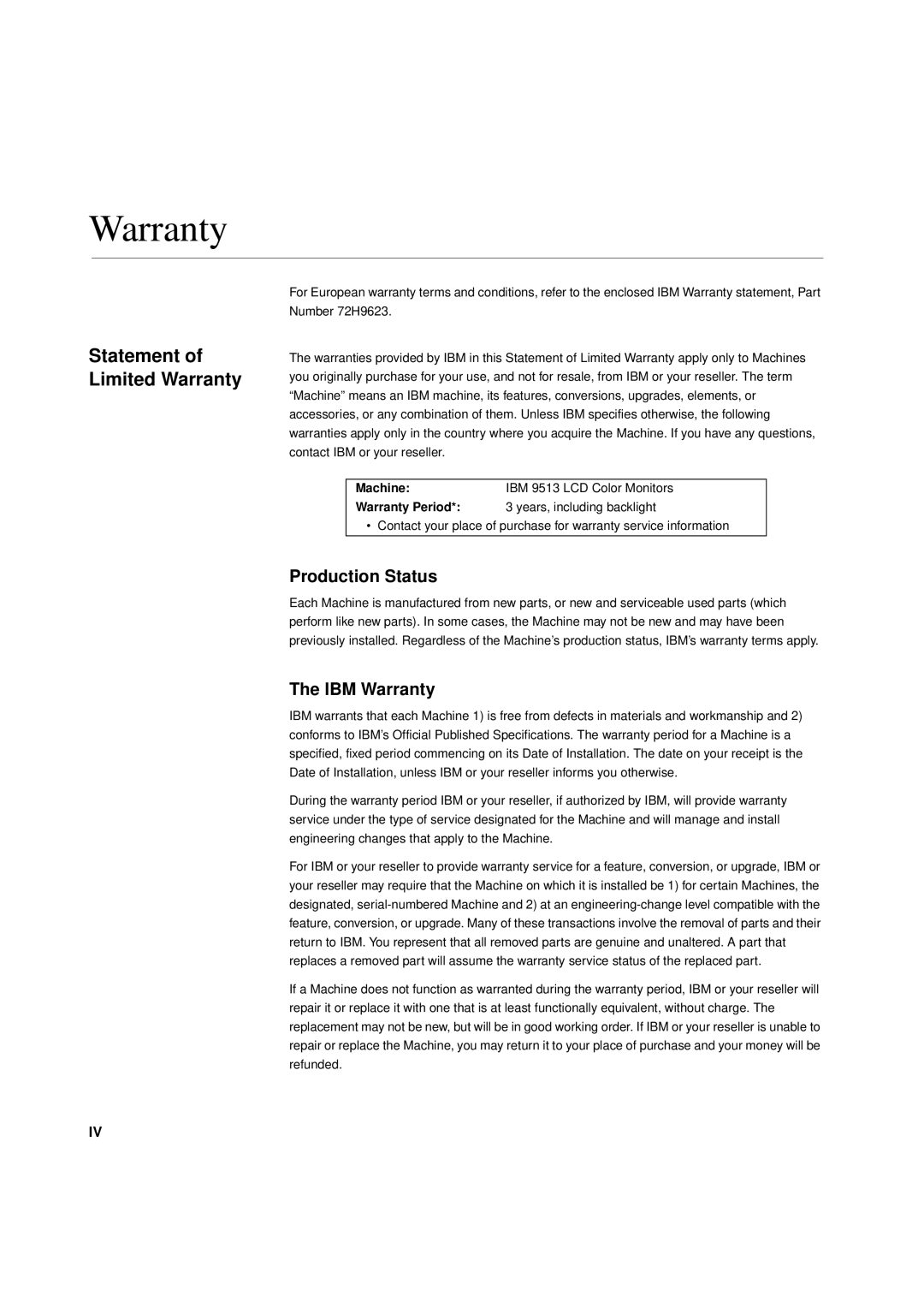 IBM T 55A manual Production Status, IBM Warranty 