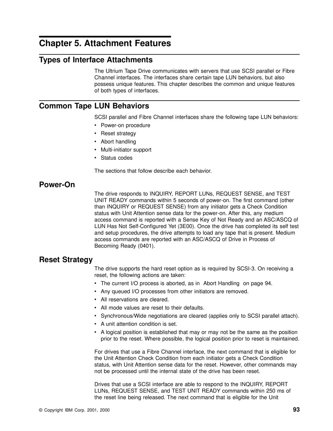 IBM T200F manual Attachment Features, Types of Interface Attachments, Common Tape LUN Behaviors, Power-On, Reset Strategy 