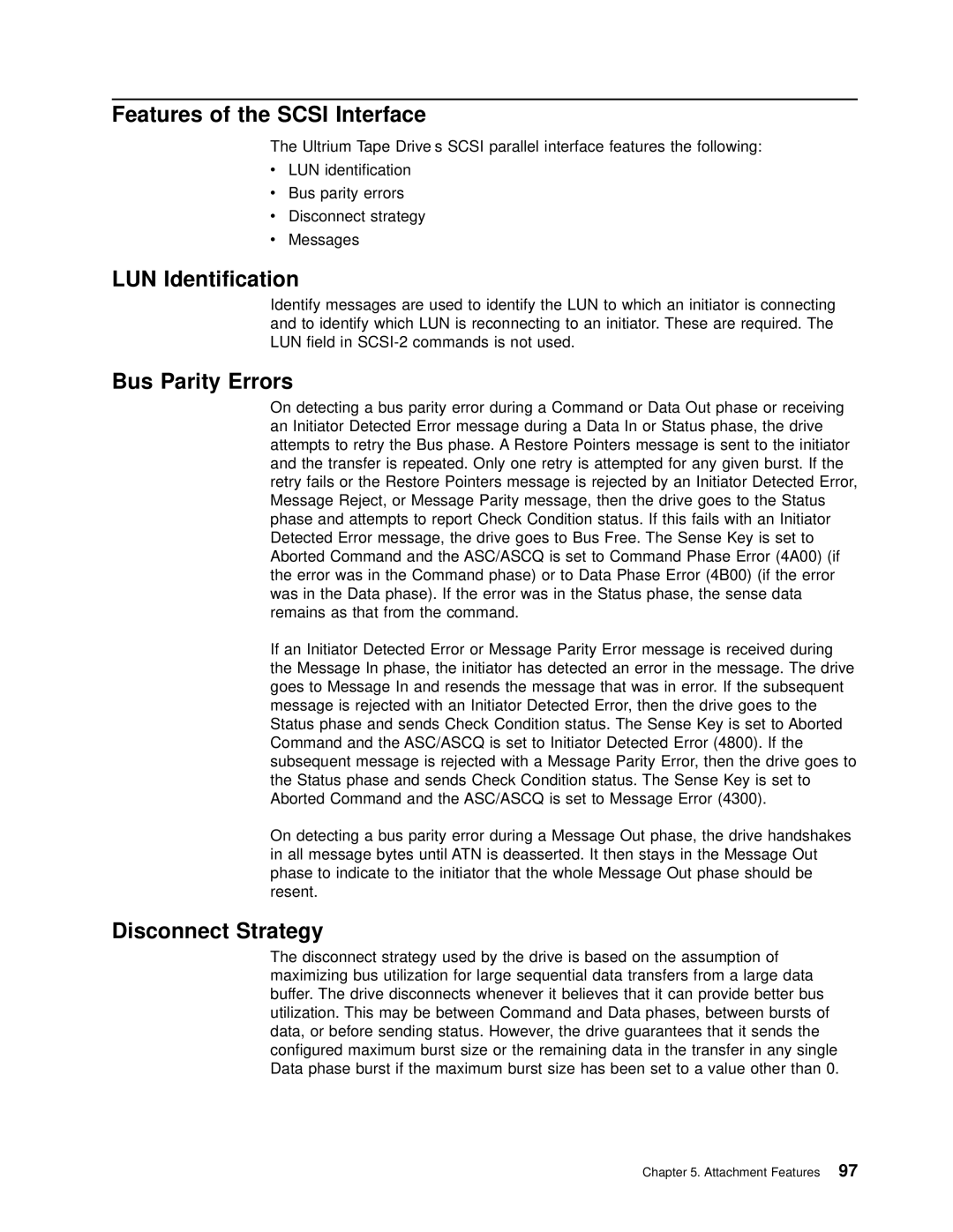 IBM T200F manual Features of the Scsi Interface, LUN Identification, Bus Parity Errors, Disconnect Strategy 