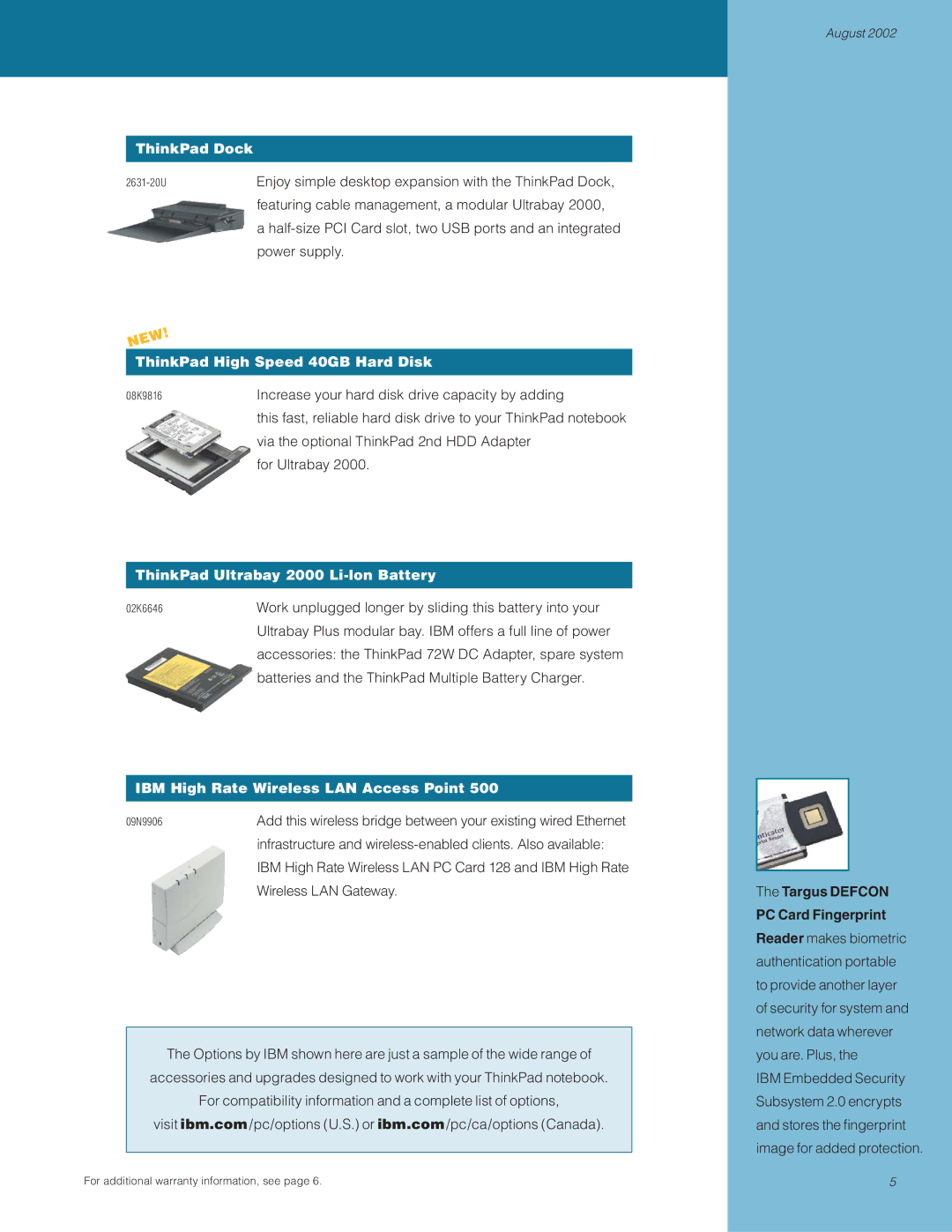 IBM T30 manual ThinkPad Dock, ThinkPad High Speed 40GB Hard Disk, ThinkPad Ultrabay 2000 Li-lon Battery 