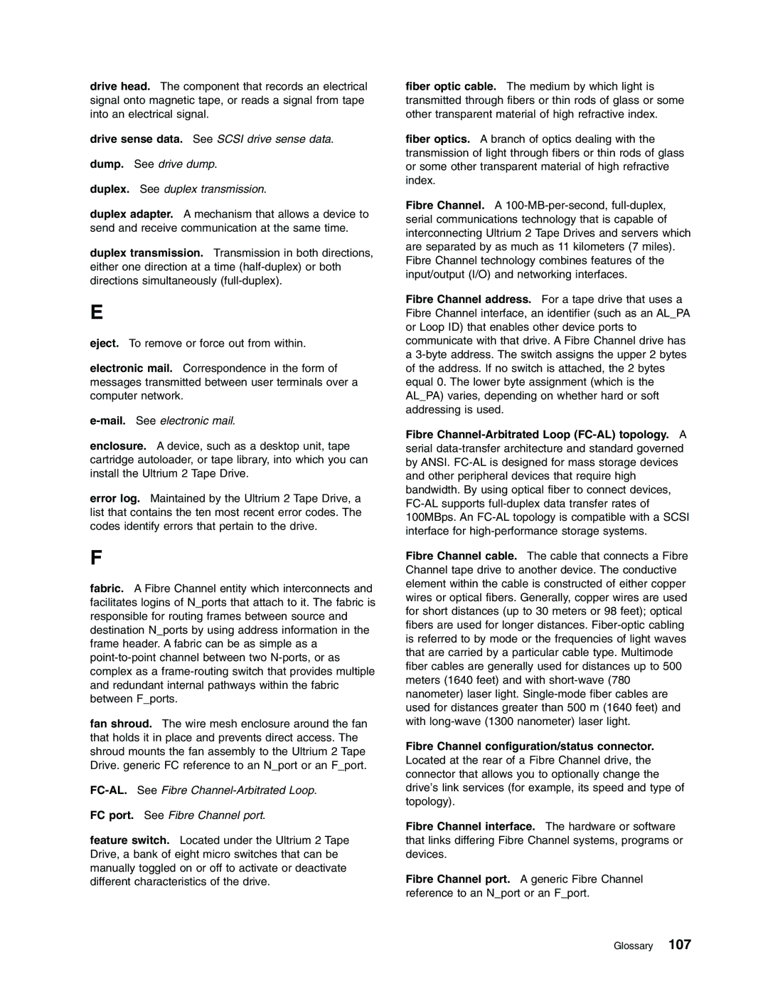 IBM T400F manual Fibre Channel-Arbitrated Loop FC-AL topology. a, Fibre Channel configuration/status connector 