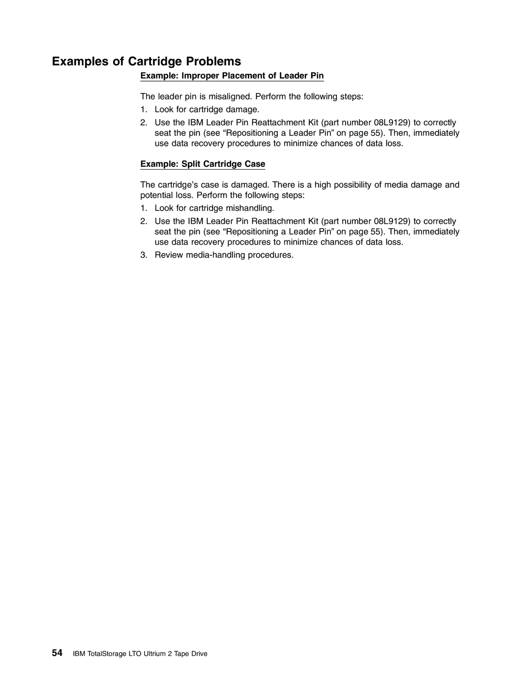 IBM T400F manual Examples of Cartridge Problems, Example Improper Placement of Leader Pin 