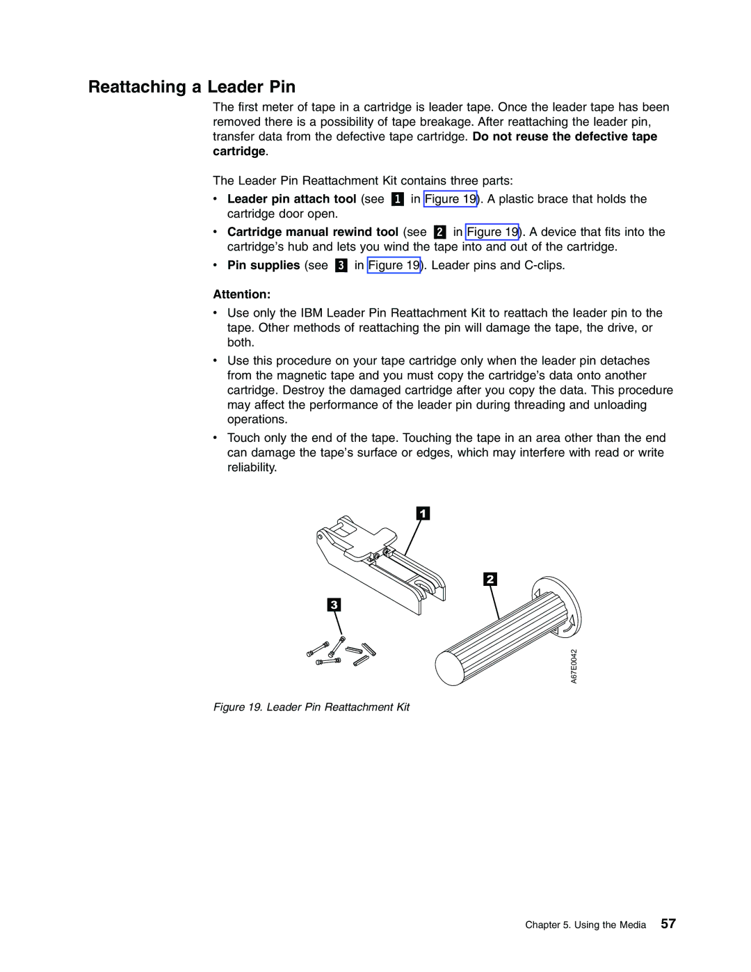 IBM T400F Reattaching a Leader Pin, Cartridge manual rewind tool see 