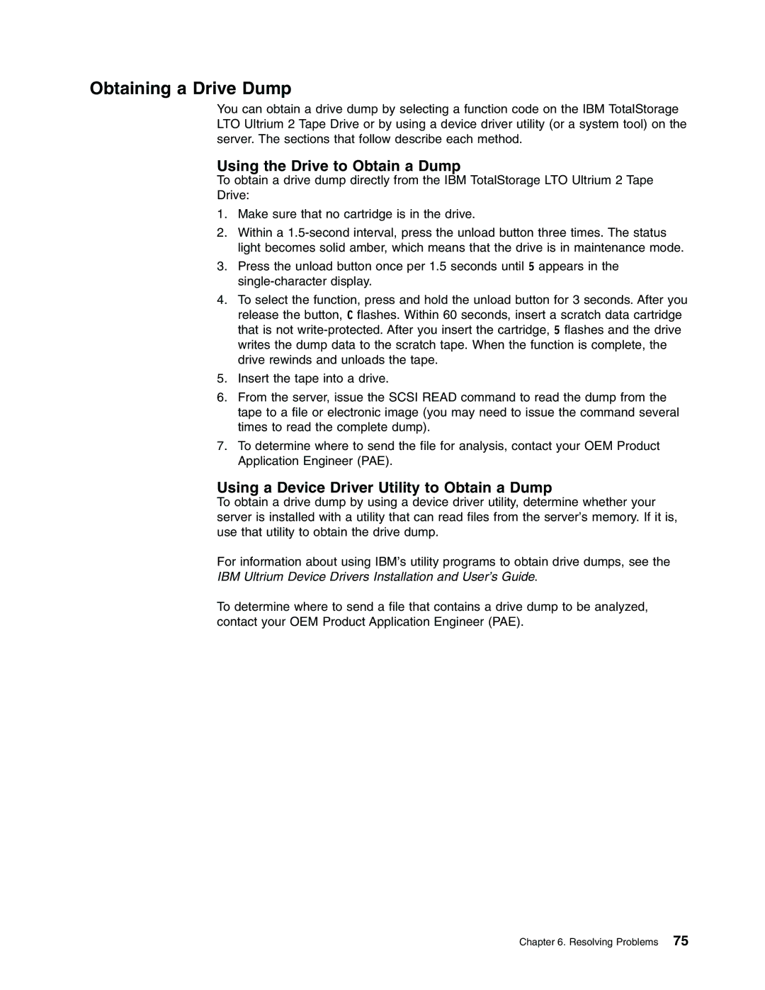 IBM T400F manual Obtaining a Drive Dump, Using the Drive to Obtain a Dump, Using a Device Driver Utility to Obtain a Dump 