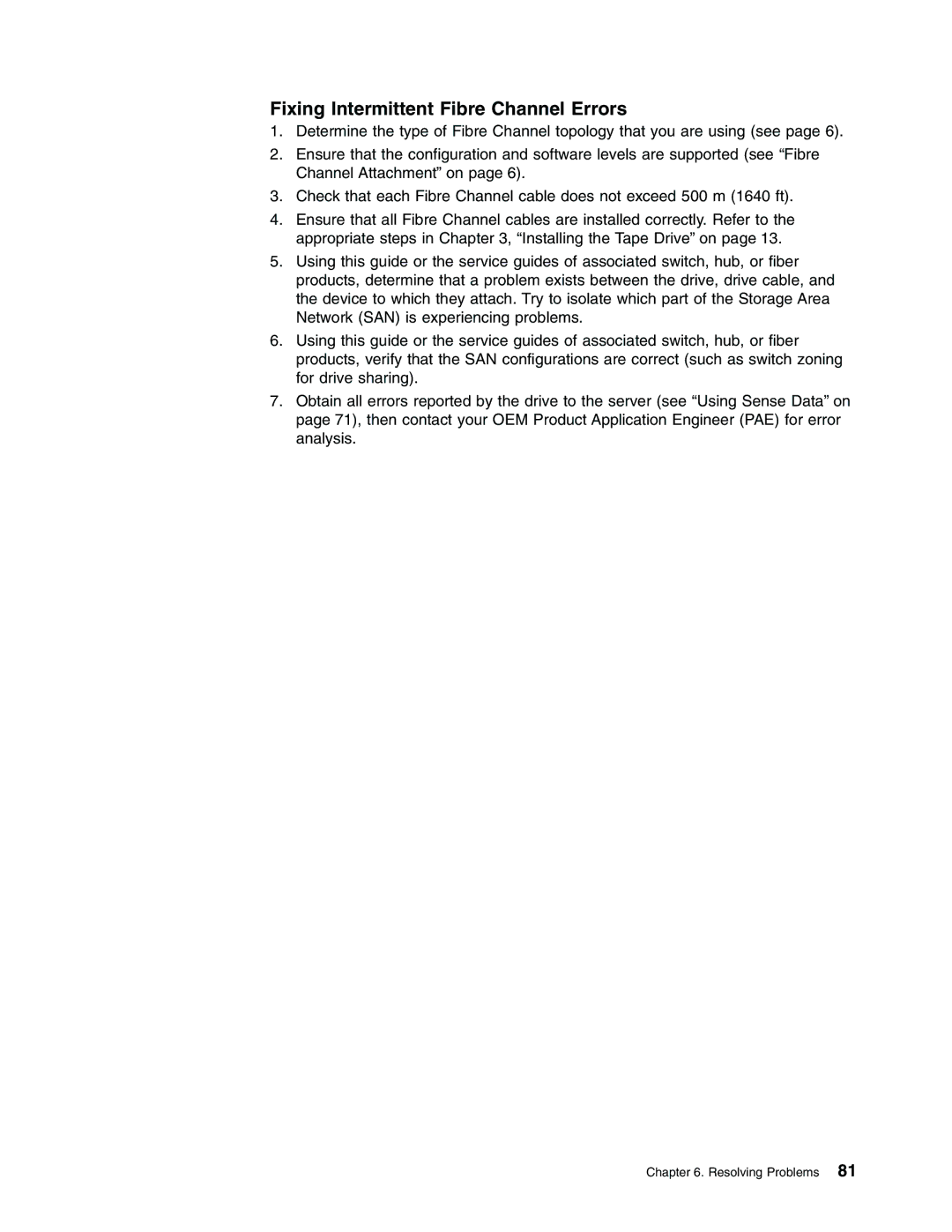 IBM T400F manual Fixing Intermittent Fibre Channel Errors 