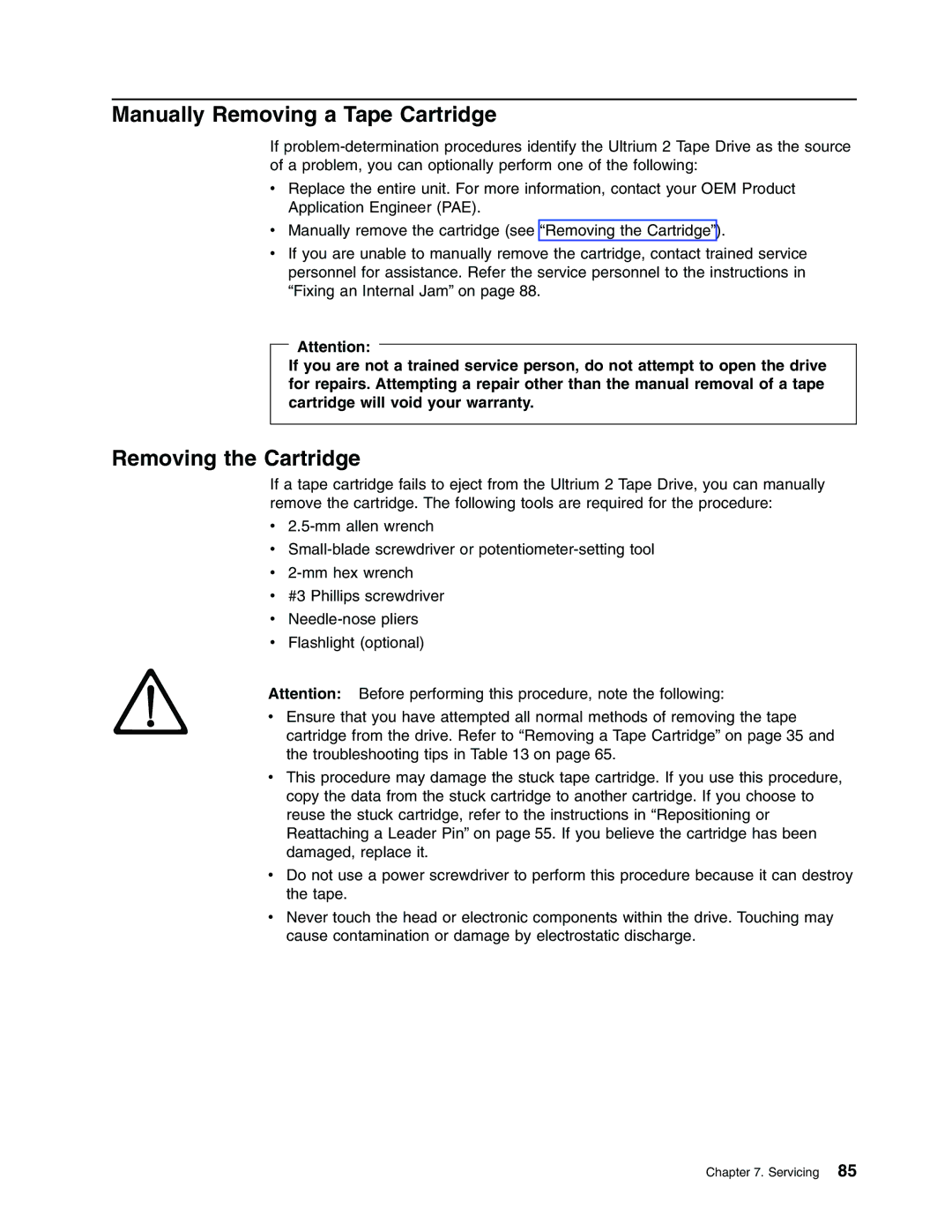 IBM T400F manual Manually Removing a Tape Cartridge, Removing the Cartridge 